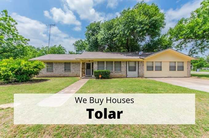 We Buy Houses in Tolar, Texas - Local Cash Buyers