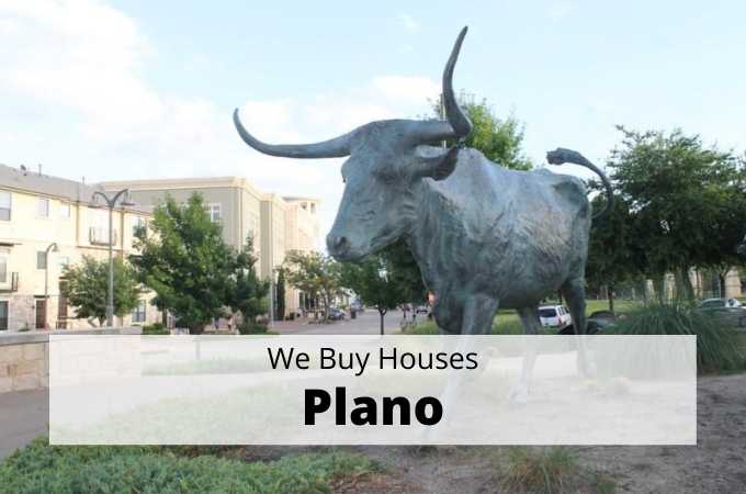 We buy houses in Plano, TX - Sell your house fast in Plano, Texas