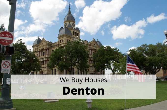 We Buy Houses in Denton, Texas - Local Cash Buyers