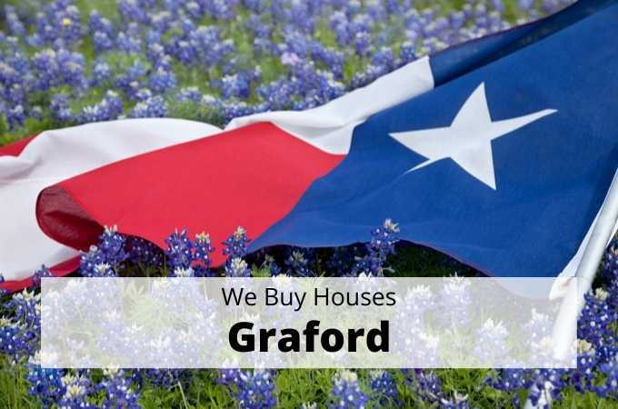 We Buy Houses in Graford, Texas - Local Cash Buyers