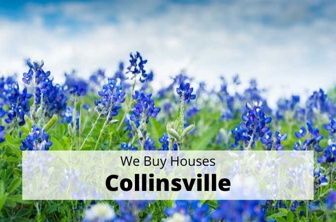 We Buy Houses in Collinsville, Texas - Local Cash Buyers