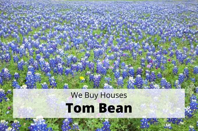 We Buy Houses in Tom Bean, Texas - Local Cash Buyers