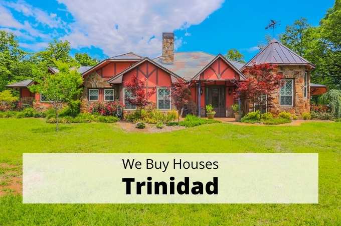 We Buy Houses in Trinidad, Texas - Local Cash Buyers
